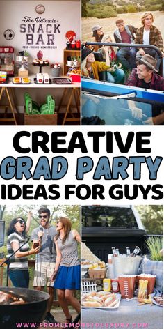 a collage of photos with the words creative grad party ideas for guys