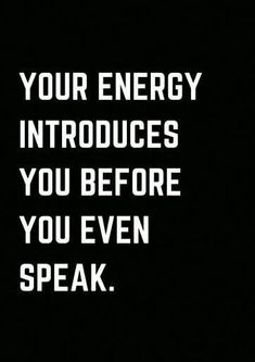 Self Help Inspirational Quote 25 | Leadership | Motivational quotes Your energy introduces you before you even speak. #selfhelp #inspirationquotes #bestmotivation #leadership #leadersquotes #motivationalposts #dedication # successstories #lifechanging How To Believe, Gratitude Affirmations, Motivational Thoughts, Short Inspirational Quotes, Quotes Positive, Quotes Motivational, Quotes Life, Manifestation Quotes, Gorillaz