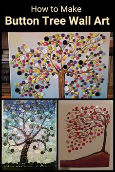 four pictures with buttons on them and the words how to make button tree wall art