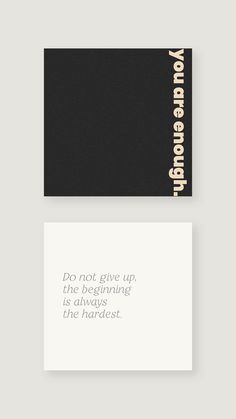 two business cards with the words, no not give up and the beginning is always the hardest