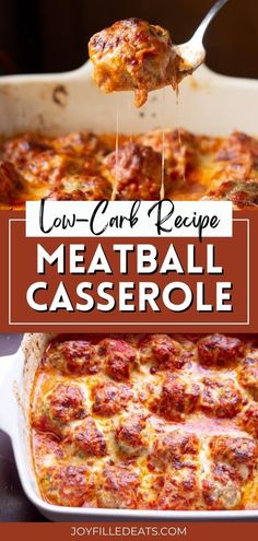 low carb recipe for meatball casserole with text overlay that reads low carb recipe meatball casserole