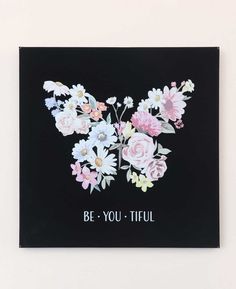 Be You Tiful Wall hanging Butterfly Wall Hanging, Hang Clean, Buddha Groove, Mdf Frame, Floral Butterfly, Butterfly Wall, Authentic Self, Inspirational Art, Visual Artwork