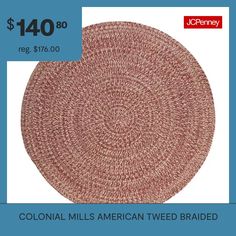 a round rug with the words colonial mills american tweed braided $ 40 00 on it