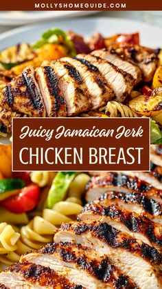 grilled chicken breast on a plate with pasta and vegetables in the background text reads juicy jamaican pork chicken breast