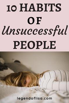 10 habits of unsuccessful people reveals the toxic habits of the unsuccessful, and how these habits will prevent you from achieving success. #habits Toxic Habits, Break Bad Habits, Success Habits, Love Journal, Achieve Success, Good Habits, Bad Habits, Growth Mindset