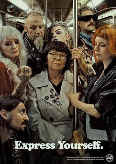 a group of people riding on a subway car with the words express yourself written on it