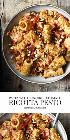 pasta with sun - dried tomato, ricotta pesto and pine nuts