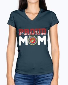 The design featuring the saying "Proud Mom of a Marine" on T-shirts, V-necks, Hoodie & Tank Top Our new design will be the perfect gift for either Marine Moms of Son or Daughter. If you have any specific requirements for it, please don't hesitate to contact us for the modification. Show Your Pride & Love. You can now freely show the world how you are proud of your Marine in the Marines with our shirt. Let people know that you love your Marine a lot and extremely proud of him/her. Stand O Marine Mom, Pride Love, Military Mom, Navy Mom, Army Mom, Us Marine, Hoodie Tank Top, Proud Mom, Tank Top Hoodie