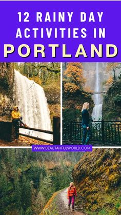 two people walking down a path near a waterfall with text overlay reading 12 rainy day activities in portland