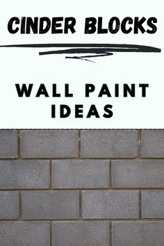 a sign that says cinder blocks wall paint ideas