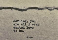 a piece of paper with the words daring, you are all i ever wanted love to be