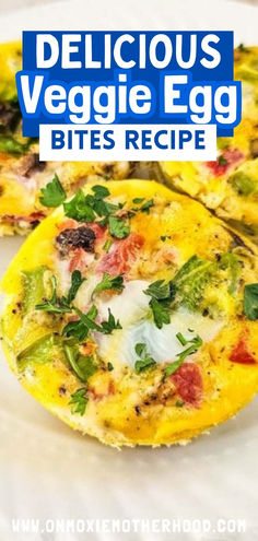 delicious veggie egg bites recipe on a white plate with the title overlay