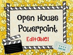 a sign that says open house powerpoint editable with popcorn on the side and a movie clapper in front of it