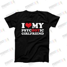 I Love My Psychotic Girlfriend Shirt, I Heart My Psychotic Girlfriend Tee, Funny Gift For Him, Boyfriend Gift, Couples Valentines Day Gift  Looking for a way to show your love for your crazy, wild, and wonderful partner?  Look no further than our custom "I Love My Psychotic Girlfriend" or "I Love My Psychotic Boyfriend"  This shirt is the perfect way to celebrate your love on Valentine's Day, her birthday, your anniversary, or any day of the year. With its eye-catching design and playful message I Heart My Girlfriend, Funny Boyfriend Gifts, Love My Girlfriend, Funny Gifts For Her, Girlfriend Shirts, Funny Gifts For Him, I Love My Girlfriend, Boyfriend Humor, Gift For Boyfriend