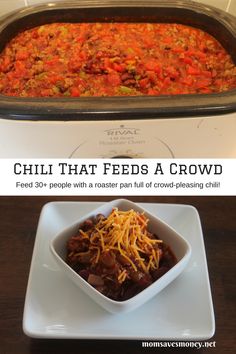 a casserole dish with chili that feeds a crowd in it and the words, chili that feeds a crowd