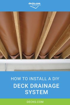 how to install a diy deck drainage system in your home or office - decks com