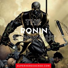 an image of a man in armor holding two swords with the words, the ronn workout