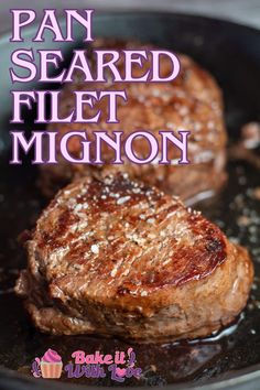 Pan seared filet mignon portions in a cast iron skillet with fresh salt flakes on top and a text title overlay.