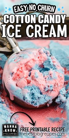 a scoop of ice cream with the title easy no churn cotton candy ice cream