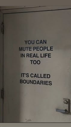 a sign on the side of a door that says you can mute people in real life too it's called boundariess