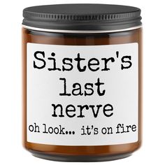 PRICES MAY VARY. Funny Sister Gifts ♥ It will bring back amazing memories when your sister lits this cute and unique lavender-scented candle every time. The label with funny sayings tells your sister how much you love her forever. It’s not only a candle, it is full of love and warmth! Ideal Gift Choice for Sister ♥ The scented candle is a great gift for sisters, sisters birthday gifts from sisters, Christmas gifts for sisters, gifts for sister from brother, graduation gifts for sisters, Valentin Son Happy Birthday, Candles Lavender, Gifts For Nana, Nana Gifts, Happy Birthday Gifts, Mothers Day Gifts, Gifts Ideas, Mothers Day, Thanksgiving