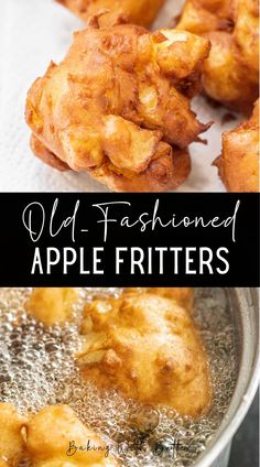 an old fashioned apple fritters recipe in a pan with the title above it