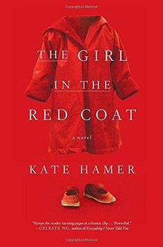 the girl in the red coat by kate hamer is shown on a red background