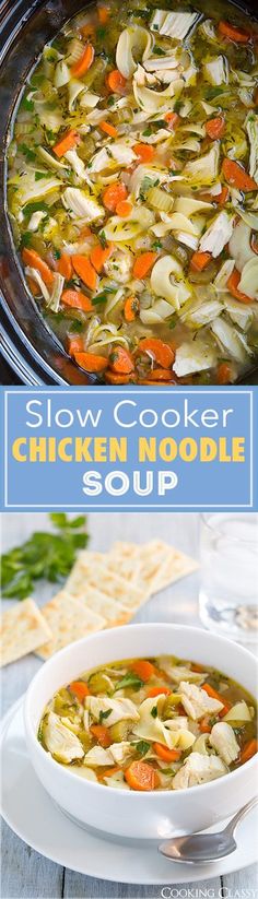 slow cooker chicken noodle soup in a white bowl with crackers on the side