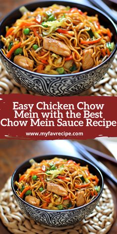 easy chicken chow mein with the best chow mein sauce recipe