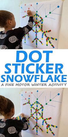 a child is making a dot sticker snowflake on a white board with the words dot sticker