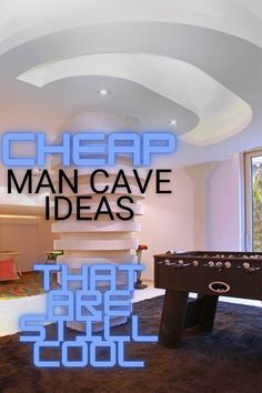 a room with a pool table and a neon sign that says cheap man cave ideas