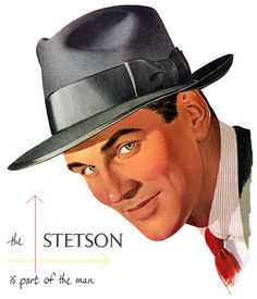 stetson - Google Search 1950s Mens Hats, Hat Ads, 1950s Mens Fashion, Hat Club, 1950s Mens, Mens Fedora, Collage Board, Stetson Hat, Cartoon Cartoon