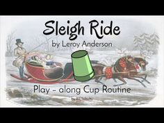 the sleigh ride by leroy anderson play - along cup routine for kids and adults