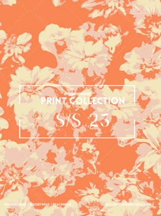 an orange and yellow floral pattern with the words print collection s / s 23 on it