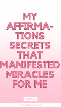 a pink poster with the words, my affirma - tons secrets that manifested