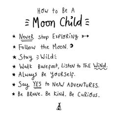 a handwritten poem with the words moon child written in black ink on a white background