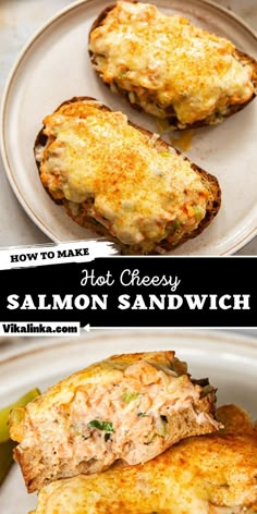 two plates with food on them and the words how to make hot cheesy salmon sandwich