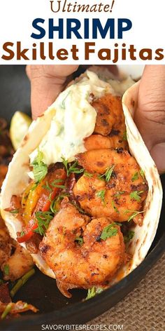 the ultimate guide to shrimp skillet fajitas