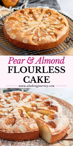 pear and almond flourless cake on a cooling rack with the words pear and almond flourless cake