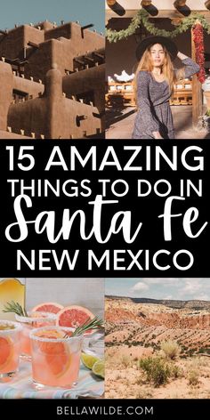 the top ten things to do in santa fe, new mexico with text overlay