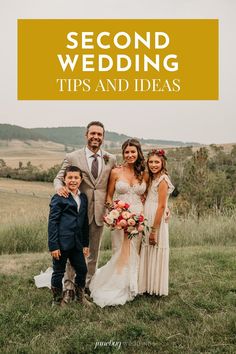 a family posing for a wedding photo with the words, second wedding tips and ideas