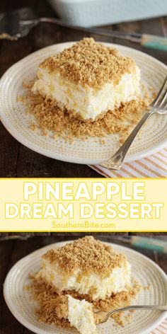 this is an image of a piece of pineapple dream dessert