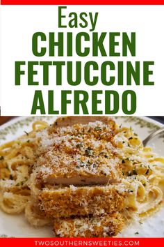 chicken fettuccine alfredo on a plate with text overlay