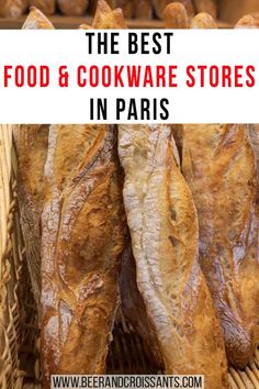 the best food and cookware stores in paris, france with text overlaying