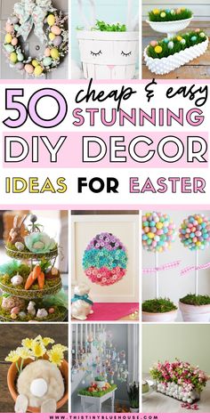 the top ten diy decor ideas to try out for easter and other holiday celebrations