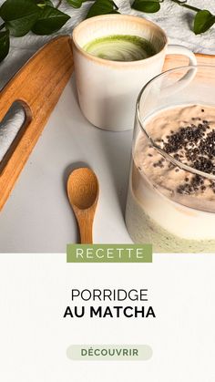 the recipe for porridge au matcha is displayed on a cutting board