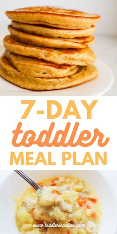 the 7 day toddler meal plan is full of fun and easy to make