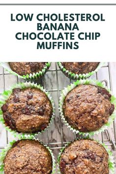 low cholesterol banana chocolate chip muffins on a cooling rack with text overlay