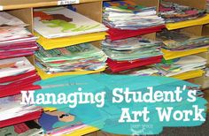 many books are stacked on top of each other with the words managing student's art work