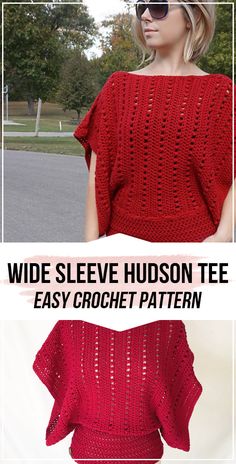 a woman wearing a red crochet top with the text wide sleeve hudson tee easy crochet pattern